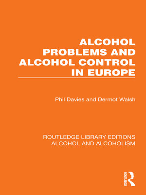 cover image of Alcohol Problems and Alcohol Control in Europe
